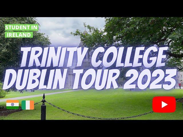 Trinity College Dublin Campus Tour 2023 || New On Campus Accommodation || Indians in Ireland