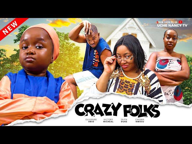 CRAZY FOLKS (New Movie) Ebube Obi, Chioma Nwosu, Victory Michael Latest 2024 Nollywood Movie