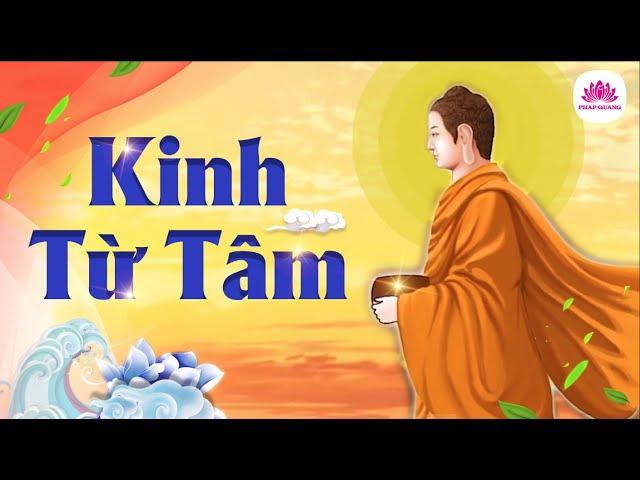 Kinh Từ Tâm - ĐĐ. Thích Trí Thanh