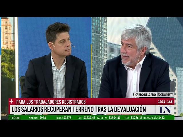 Los salarios recuperan terreno tras la devaluación; el análisis de Ricardo Delgado