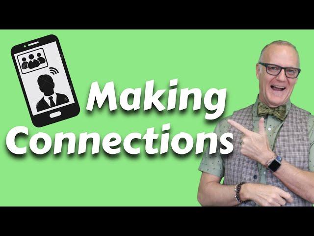 Making Connections | Networking Tips