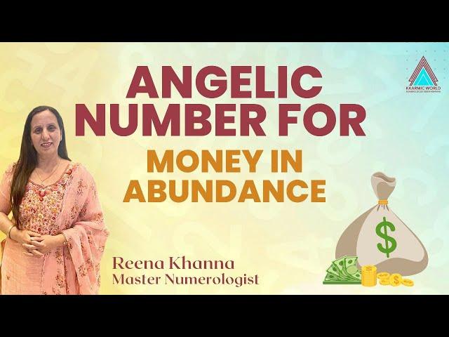 Angelic number for money in abundance || Numerologist Reena Khanna