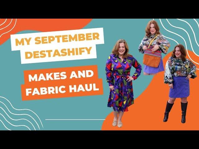 My September Destashify Makes and Fabric Haul