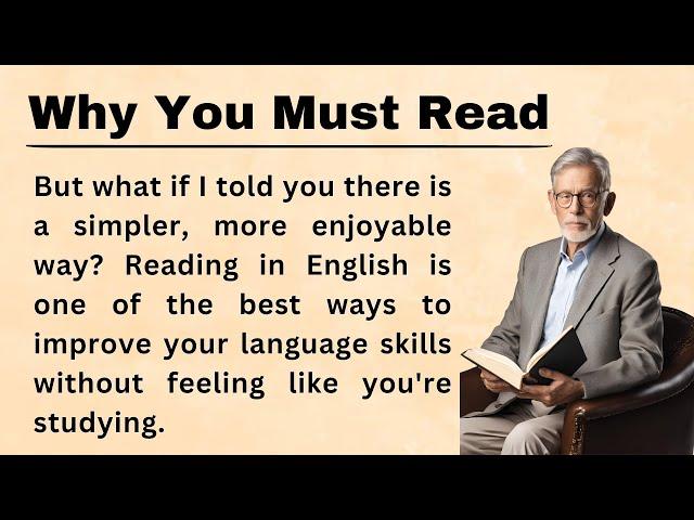 Improve Your English || Learn English Through Story || Graded Reader || Why You Must Read