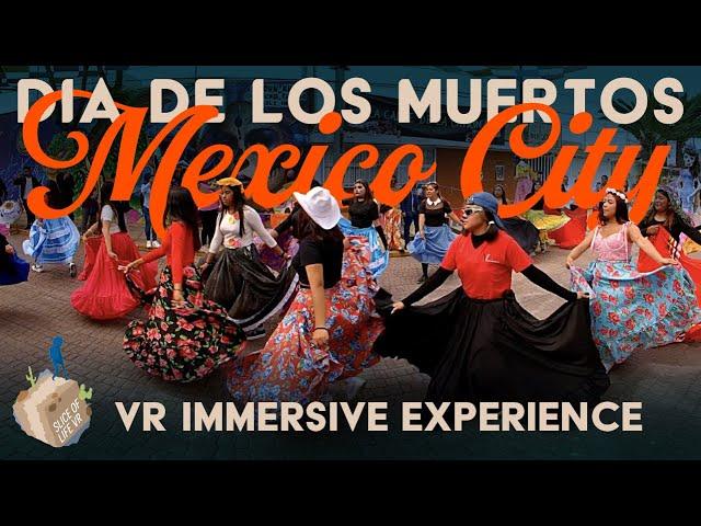 Mexico City in 8k 3D - Dia De Muertos VR 180 Travel Experience - Mexiquic and Zocalo, Part 1