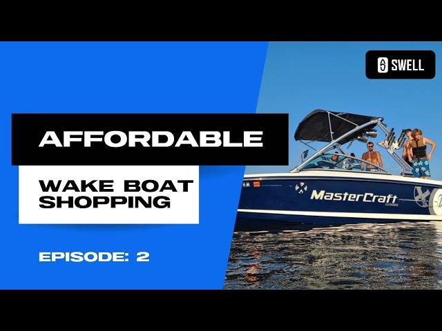 Wake Surf Boat Shopping Secrets: Finding the Best for $30K-$35K