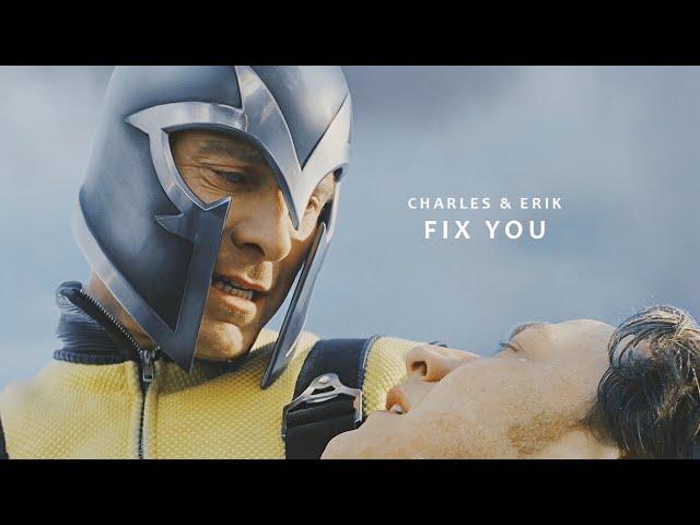 Charles & Erik | Fix You