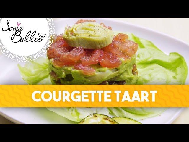 COURGETTE TAART | Sonja Bakker recept