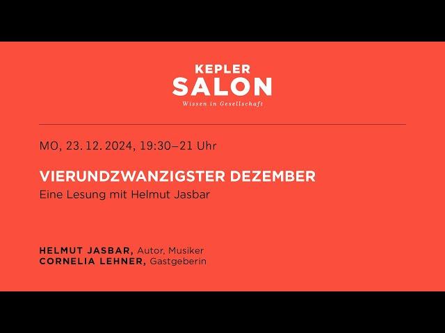 Kepler Salon: VIERUNDZWANZIGSTER DEZEMBER