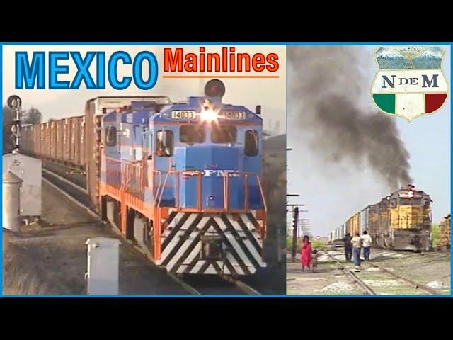 Mexico’s Mainlines in the Early 1990s - National Railways of Mexico, Part 1