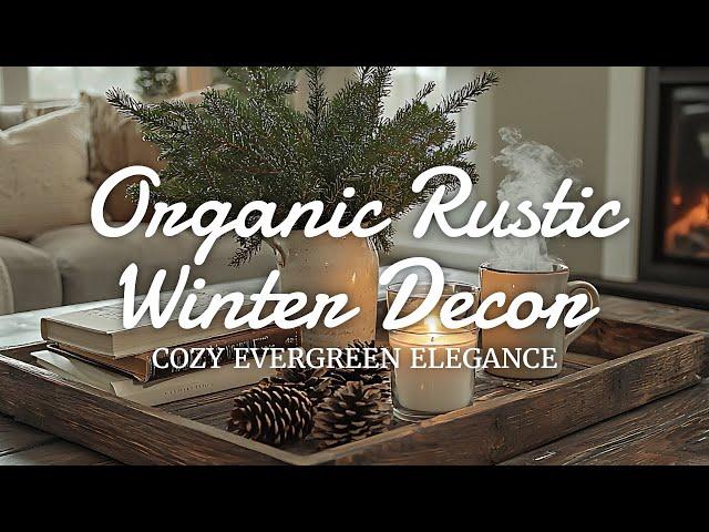 ️ Organic Rustic Farmhouse Winter Decor Ideas: Evergreen Elegance