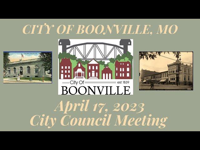 City Of Boonville, Missouri Council Meeting on April 17, 2023 at 7:00pm