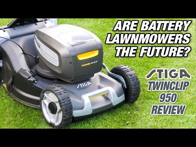 ARE BATTERY POWERED LAWNMOWERS THE FUTURE? | Stiga Twinclip 950 Review