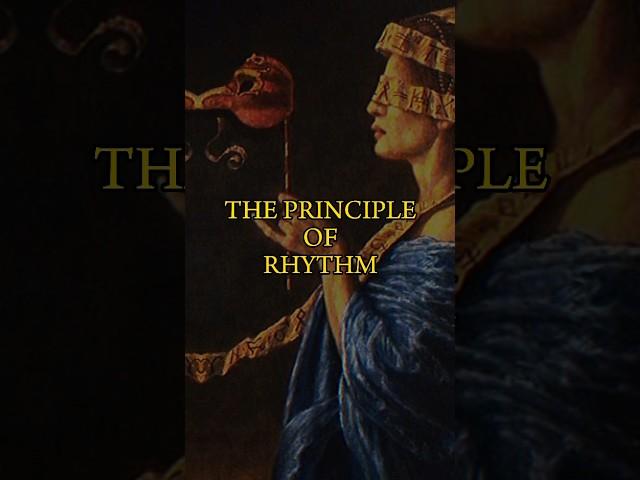 The Principle of Rhythm ( The 7 Hermetic Laws ) 