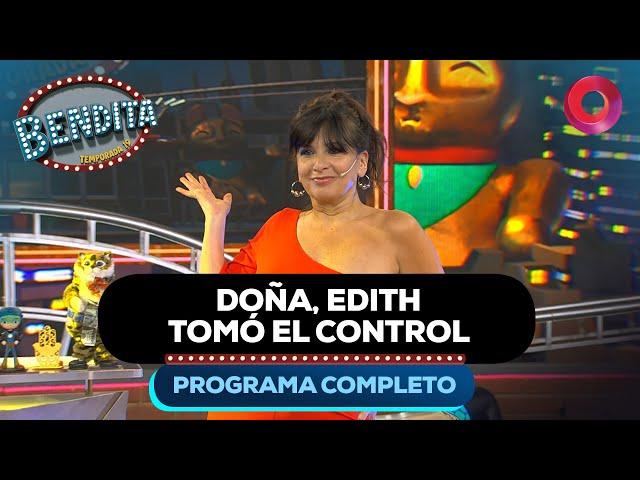 DOÑA, EDITH TOMÓ EL CONTROL | #Bendita Completo 09/09 - El Nueve