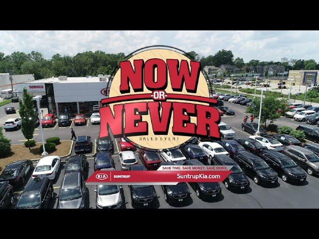 Suntrup Kia -- Now or Never Sales Event