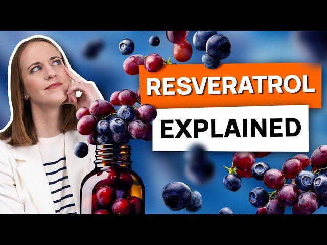 RESVERATROL BENEFITS: What Is Resveratrol? What RESVERATROL Supplements Should You Take?