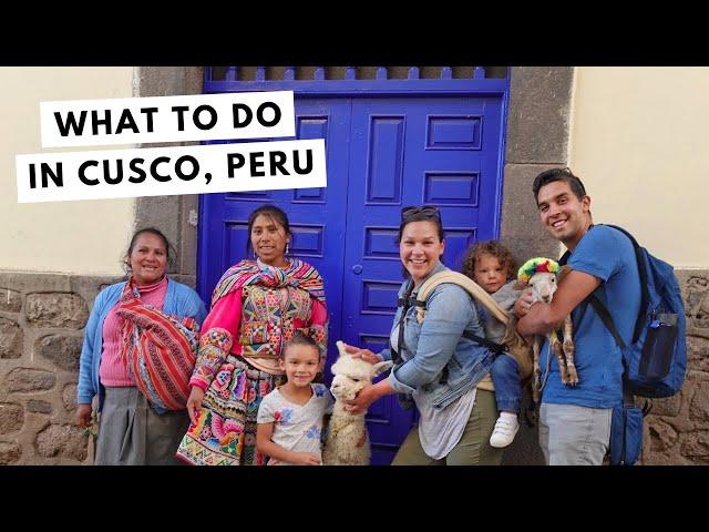 Travel Itinerary for Cusco  |  Family-Friendly Travel in Peru