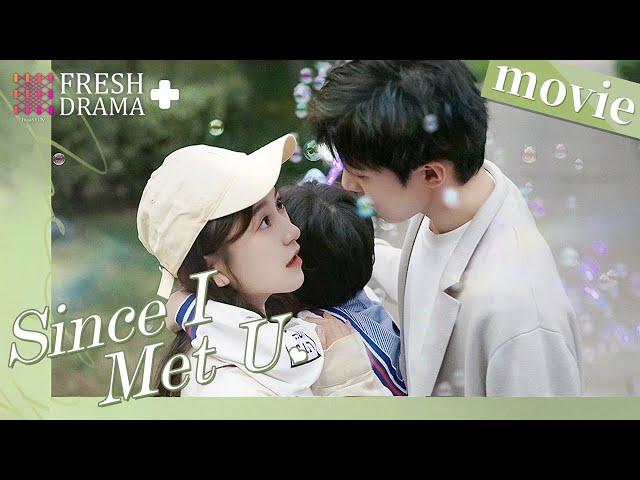 【ENG SUB】Since I Met You | I want you to stay by my side | Zhou Junwei, Jin Zixuan