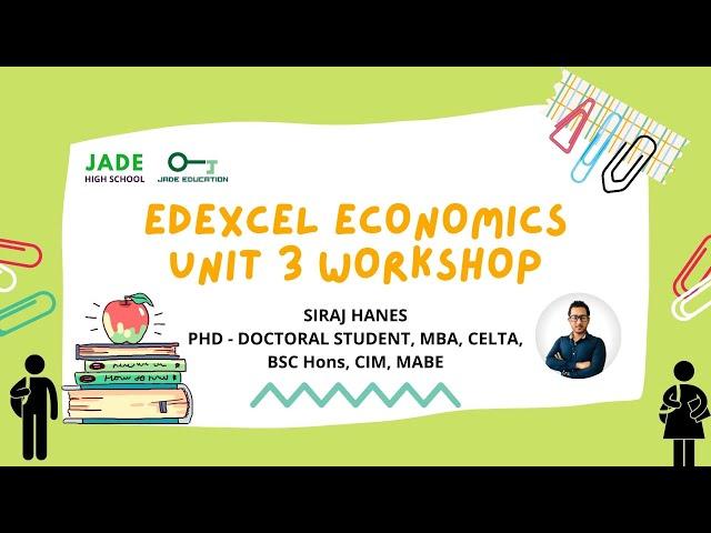 How to Ace Edexcel Unit 3 Economics: Complete Syllabus Summary and Exam Tips