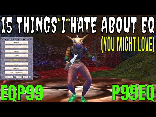 P99 EverQuest 15 Things I HATE about EVERQUEST (you might love..) while super chill dad campin