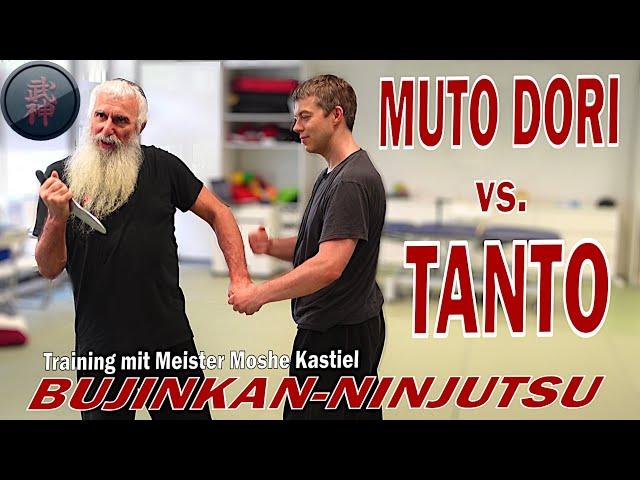 Tanto Muto Dori - unarmed against a knife! Bujinkan-Ninjutsu Kenjutsu with Moshe Kastiel