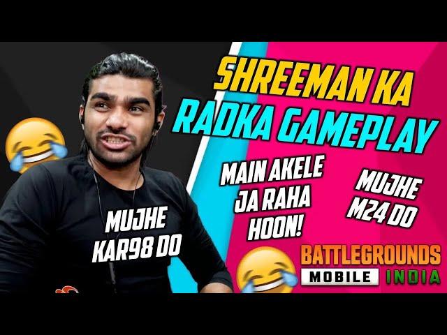 Shreeman Ka Radka Gameplay || BGMI Funny Moments