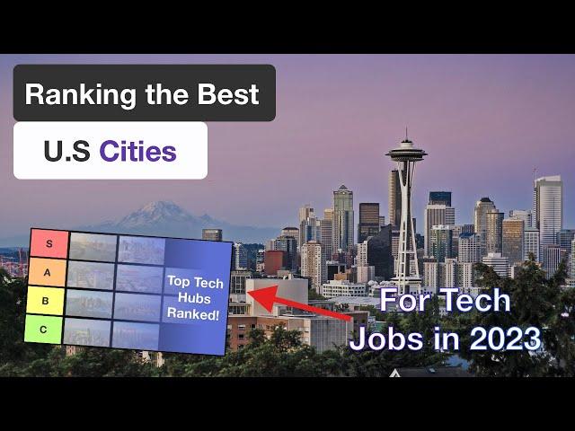 Ranking the Best Cities for Tech Jobs in 2023