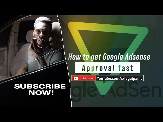 How to get Google AdSense Approval fast