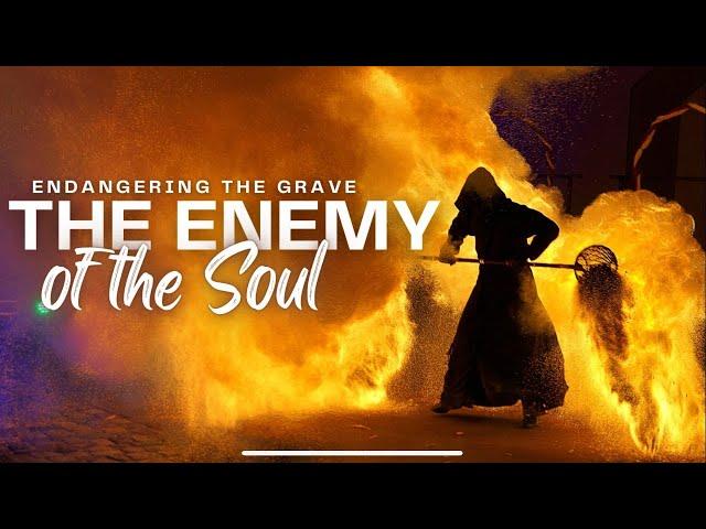 The Enemy of the Soul