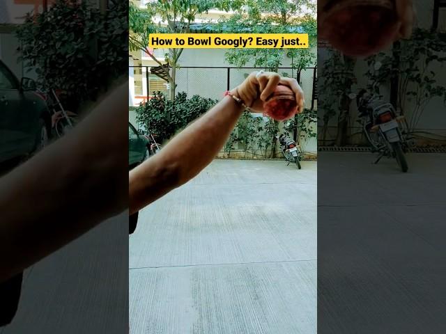 TIPS for How to Bowl Googly? |  | Leg Spin - Googly Delivery | Simple Googly Bowling Technique.