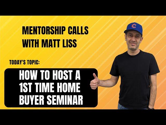 Learn How to Host a First-Time Homebuyer Seminar | Real Estate Education