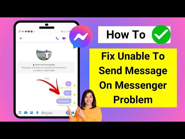 How to Fix Unable to Send Message in Messenger Problems (Update 2024) |