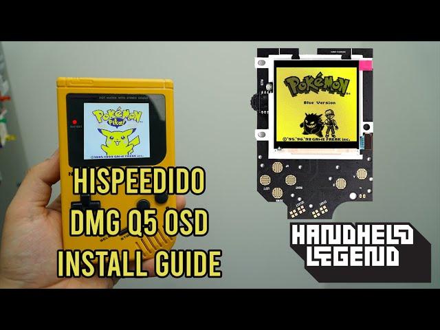 DMG Gameboy HISPEEDIDO Q5 LCD Kit | Install Guide