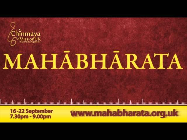 Mahabharata Talks - 16 - 22 September 2013