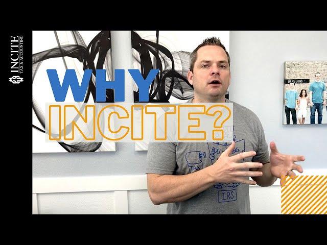 WHY did you start Incite Tax?
