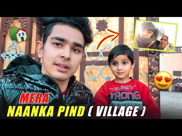 Mera Naanka pind (village)|| Koushal Monga|| #koushalmonga