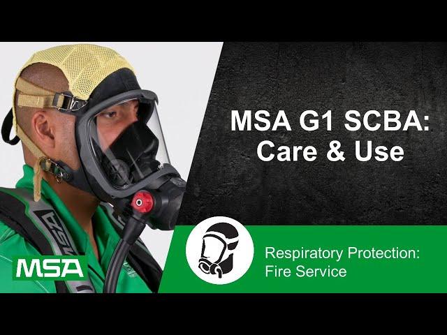 MSA G1 SCBA: Care & Use