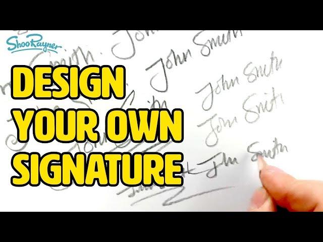 How to design your own amazing signature - over 5 million views!