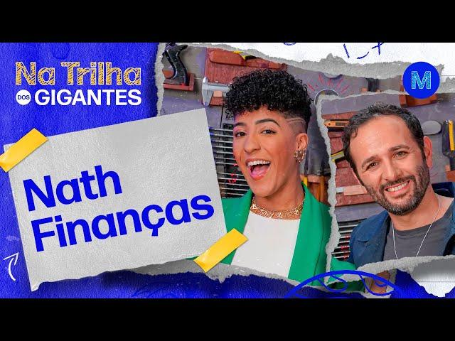 Dicas VALIOSAS para quem tem POUCO DINHEIRO | Nath Finanças | Na Trilha dos Gigantes