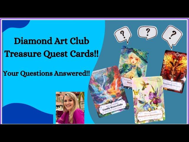 Diamond Art Club Treasure Quest Cards! Your Questions Answered!