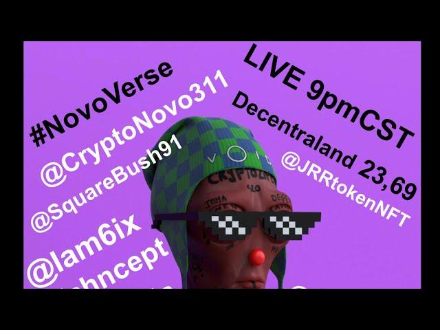 LIVE @CryptoNovo311 the #NovoVerse a takeover @NFT_NYC x #NFTLondon2022 watch in DCL 23, 69