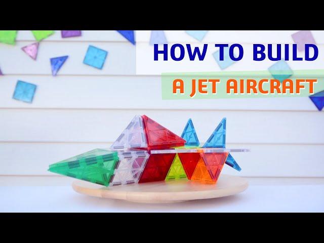 Magnetic Tiles Ideas - HOW TO BUILD A JET AIRCRAFT