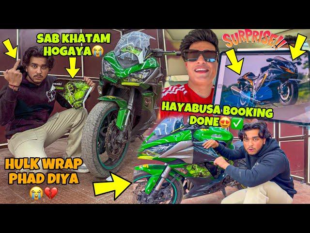 Hayabusa Booking Done | Hulk Wrap Phadiya | Everything is finished SUPERBIKE My Youtube Earnings