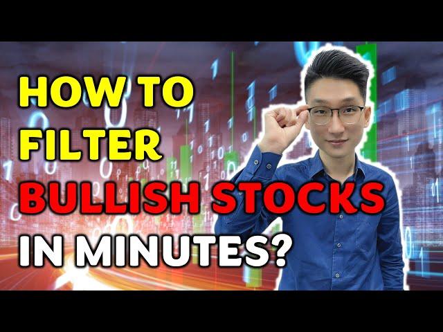 How To Filter Bullish Stocks Within Minutes? Try The Ultimate Tool! #HomilyChart #Singapore #Stocks