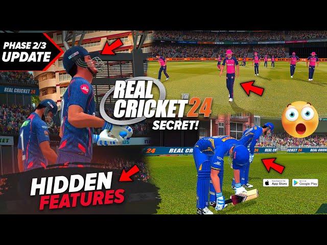 Real Cricket™ 24 Hidden Features, Phase 2/3 rollout ~ new Update | 154 more players | RC24