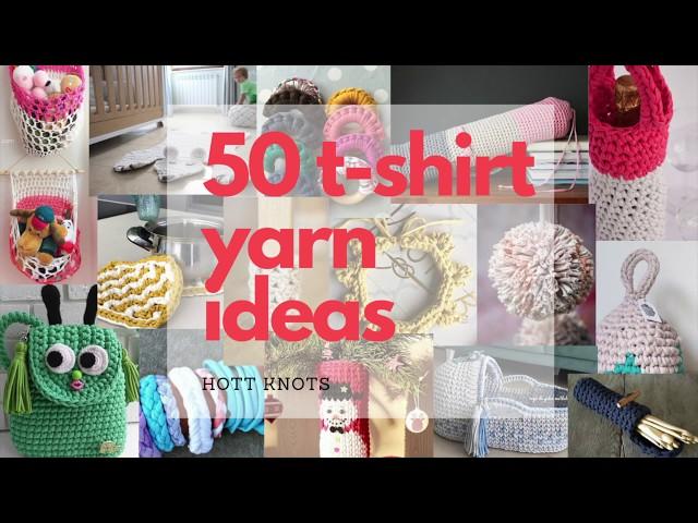 50 T-shirt Yarn Ideas for Crochet Projects