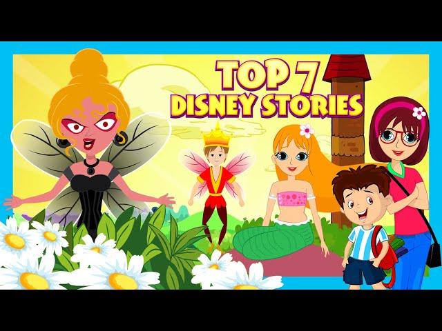 Top 7 Disney Stories | Fairy Tales | Magical Stories for Kids | Tia & Tofu | Bedtime Stories