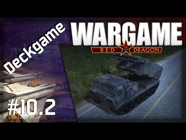 Wargame: Red Dragon - Deckgame Episode 10.2: USA Support vs 爸爸