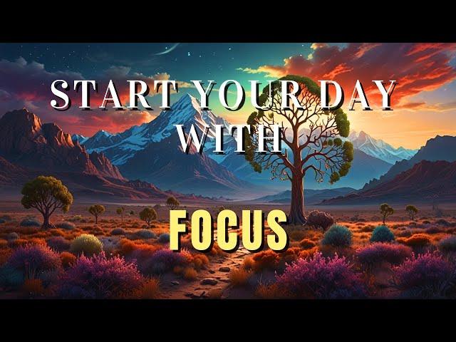 Start Your Day with Focus:  Powerful Morning Meditation for Clarity & Productivity